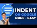 How To Indent On Google Docs