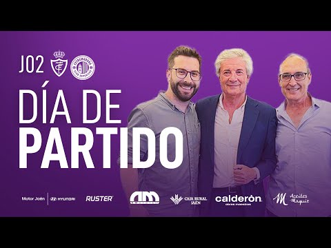 Día de Partido. Jornada 02ª. Real Jaén C.F. vs C.D. Extremadura