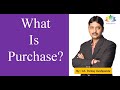 What is Purchase ? | Purchase Account | Purchase Entry | Accounting Basics | CA. Pankaj Deshpande