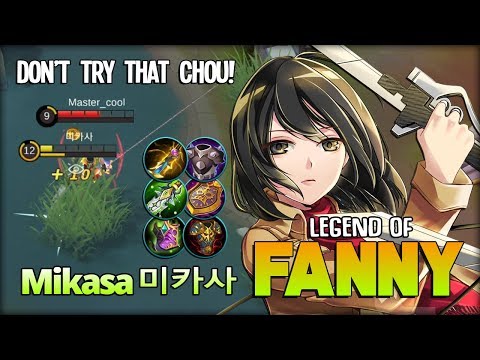 No One Can Counter My Fanny!! 미카사 a.k.a Mikasa Legend of Fanny ~ Mobile Legends