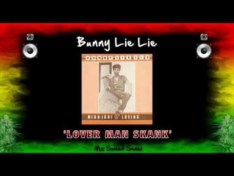 Bunny Lye Lye - Lover Man Skank