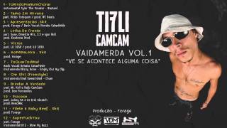 Tifli CamCam - SuperFuckYou (Part. Forage)