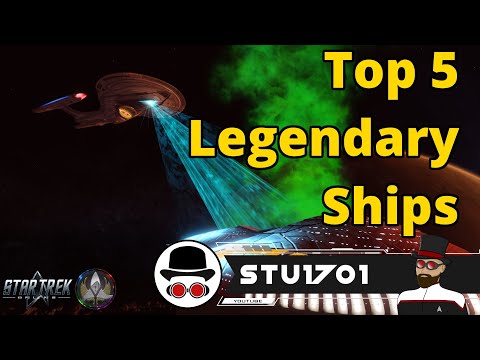 Top 5 Legendary Starships - Star Trek Online
