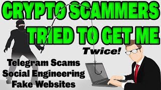 Crypto Scammers tried to get me, twice! Telegram social exploits, fake EOS sites & what to watch for