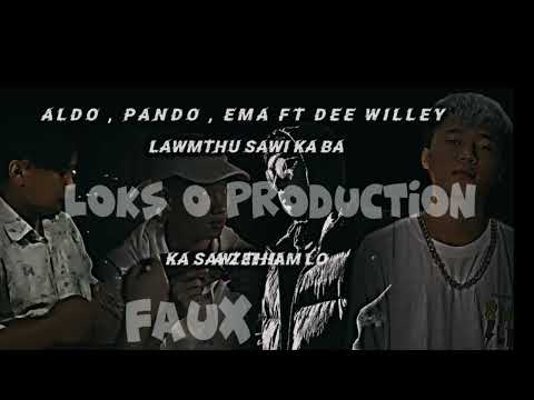 Aldo x Pando x Dee willey x emma - lawmthu sawi ka ba