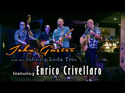 Blues - John Guster with the Johnny Loda Trio featuring Enrico Crivellaro #bluelakefilm
