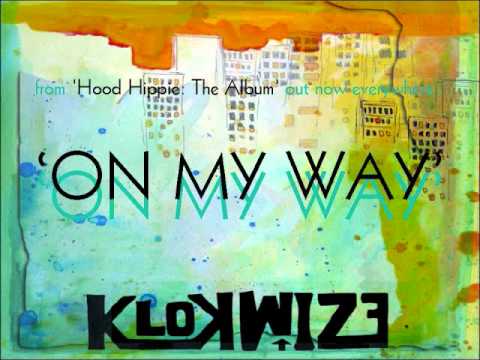 KLOKWIZE - 'On My Way'