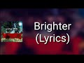 Paramore - Brighter (Lyrics)