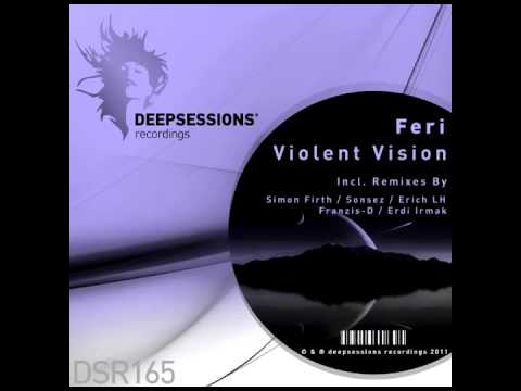 Feri - Violent Vision (Erdi Irmak Remix)