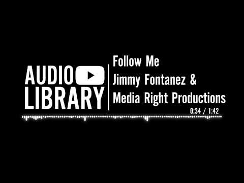 Follow Me - Jimmy Fontanez & Media Right Productions