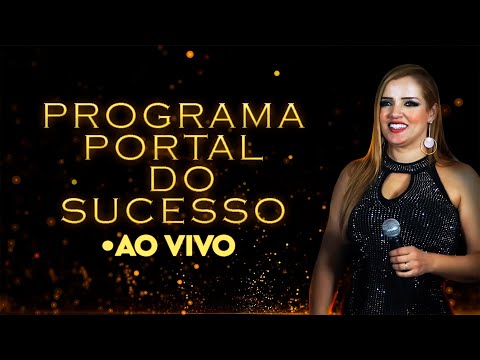 EXIBIR DIA 24 09 2023 PROGRAMA PORTAL DO SUCESSO TV ABERTA