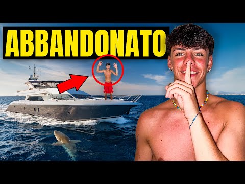 SCHERZO: HO ABBANDONATO IN MARE APERTO IL MIO MIGLIORE AMICO SU UNA BARCA! *terrorizzato*