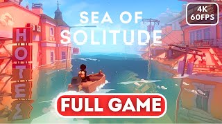 SEA OF SOLITUDE Gameplay Walkthrough FULL GAME【4K 60FPS】No Commentary