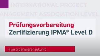 ibo Weiterbildung: Prüfungsvorbereitung IPMA® Level D (Durchfallquote senken)