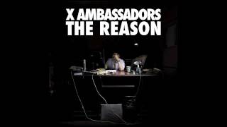 Free &amp; Lonely - X Ambassadors