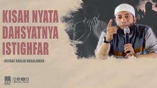 Download lagu KISAH NYATA DAHSYATNYA ISTIGHFAR | USTADZ KHALID BASALAMAH mp3