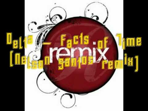 Delta - Facts of Time [Nelson Santos remix]