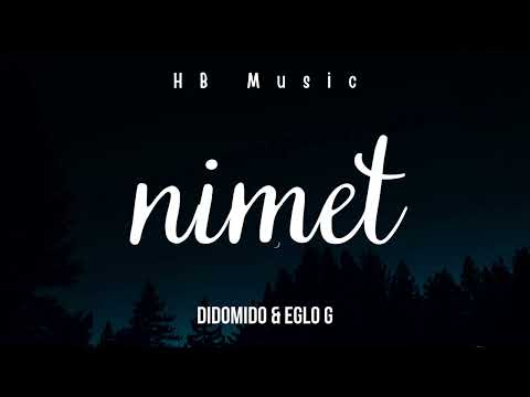 Didomido  - Nimet | Lyrics (ft. Eglo G)