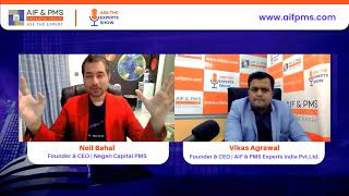 Q & A with Neil Bahal | AIF & PMS Experts India | video hilights | #1