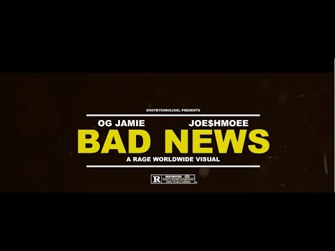 OG Jamie ft JOE$HMOEE - Bad News (Official Video)