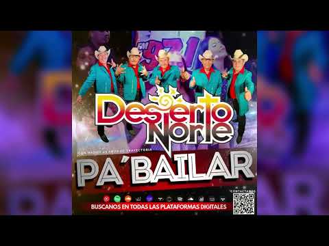 Desierto norte - Pa Bailar álbum