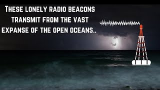 Driftnet Beacons | The mysterious Radio Beacons transmitting in the middle of the worlds oceans...