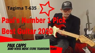 Video thumbnail for Tagima  T-635  Electic Guitar Paul's Number One Pick for 2020. Grande a guitarra by Paul Capps