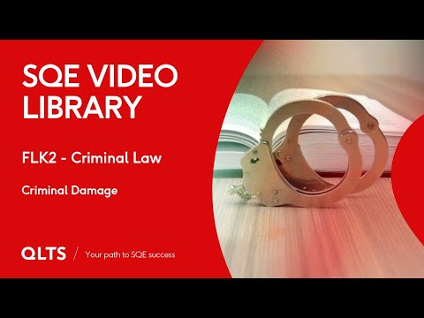 SQE Video Library – Criminal Law - Criminal Damage