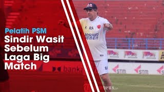 Roberts Rene Alberts Sindir Wasit Jelang Laga Big Match Madura United Vs PSM Makassar