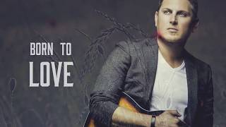 Jason Blaine - Born To Love (Lyric Video)