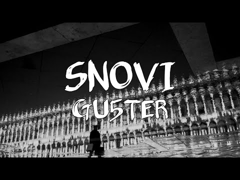 GU5TER - SNOVI (OFFICIAL LYRIC VIDEO)