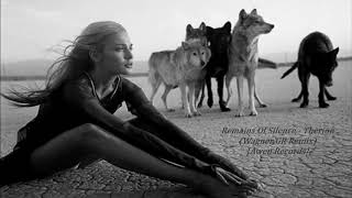 Remains Of Silence - Therion (Wagner GR Remix) [Awen Records]