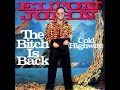 Elton John - Cold Highway (1974) With Lyrics!