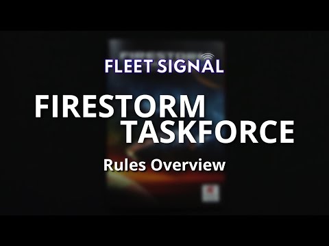 Firestorm Taskforce Rules Overview 