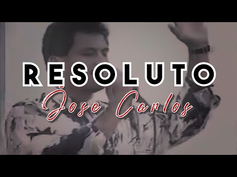JOSÉ CARLOS | RESOLUTO (Áudio Oficial)