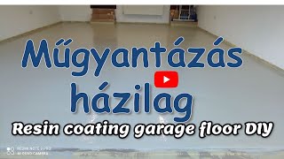 Garázs műgyantázása házilag. Műgyanta padló készítése.
