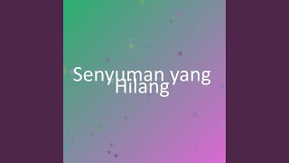 Download lagu Senyuman yang Hilang mp3