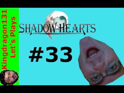Shadow Hearts part 33: Yuri's Return