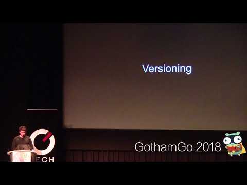 GothamGo 2018 - How to Future-proof your Go API by Steve Kaliski
