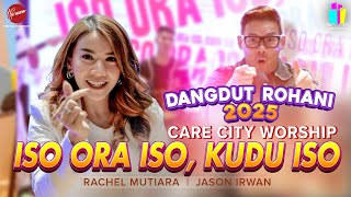 Download lagu ISO ORA ISO, KUDU ISO - CARE CITY WORSHIP || RACHEL MUTIARA || JASON IRWAN mp3 Download lagu ISO ORA ISO, KUDU ISO - CARE CITY WORSHIP || RACHEL MUTIARA || JASON IRWAN mp3