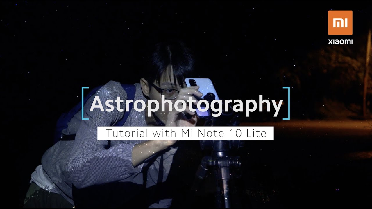 Shooting the Milky Way with Mi Note 10 Lite!