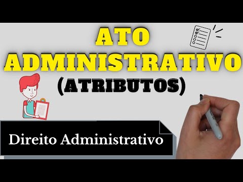 Atributos dos Atos Administrativos (Direito Administrativo): Resumo Completo