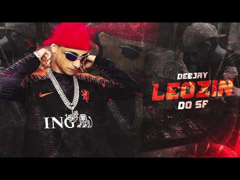 20 Minutin Pra Ouvir na Revoada 1.0 🔥 ( DJ Léozin do SF )