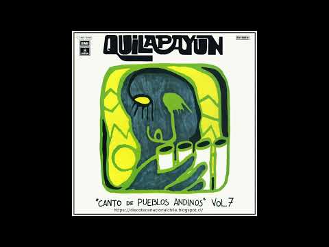 Quilapayún: Canto de pueblos andinos Vol. 7 (Disco Completo) 1975