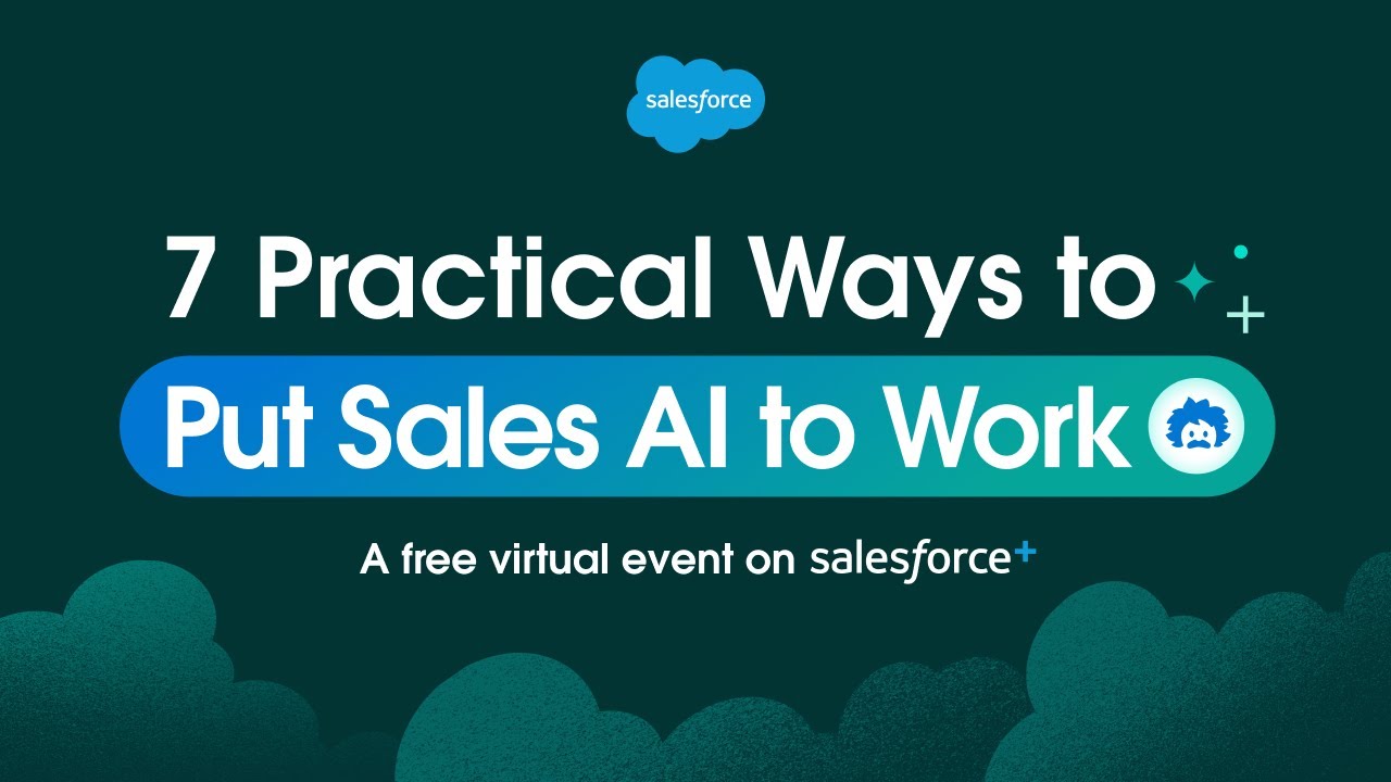 7 Practical Ways to Put Sales AI to Work | Salesforce