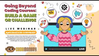 Going Beyond Coding Courses Webinar Recording: April 22, 2026