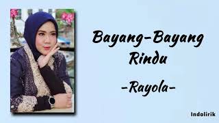 Rayola - Bayang-Bayang Rindu | Lirik Lagu Minang