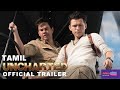Uncharted Official Tamil Trailer | In Cinemas February 18
