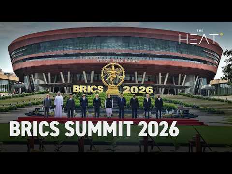 The Heat: BRICS Summit 2026