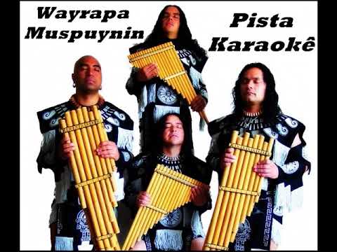 Wayrapa Muspuynin - Alborada - Pista - Karaokê - BackingTrack .